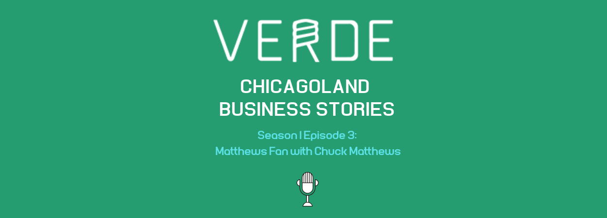 Verde Chicagoland Business Stories Season 1 Episode 3